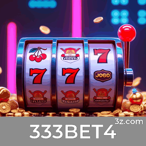 333BET4: Emoção e Oportunidade de Ganhar com Jogos de Cassino